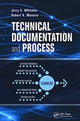 Book cover of: Technical Documentation and Process. By: Jerry C. Whitaker