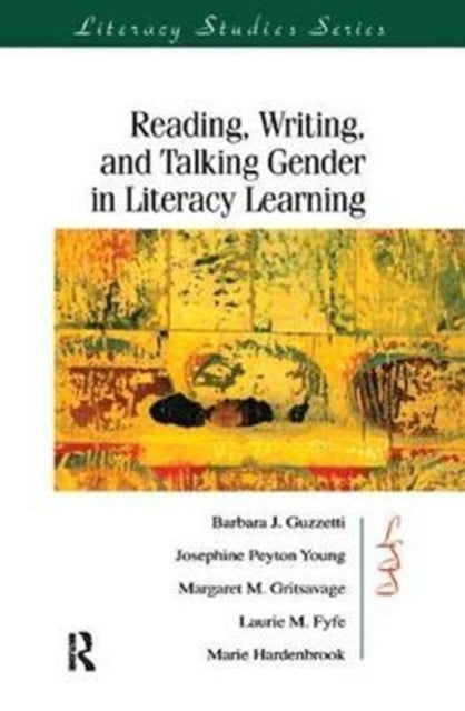 Book cover of: Reading, Writing, and Talking Gender in Literacy Learning. By: Barbara J. Guzzetti