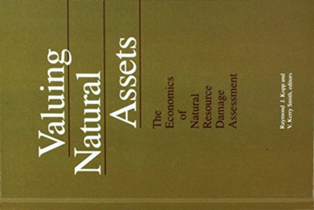 Book cover of: Valuing Natural Assets. By: Raymond J. Kopp