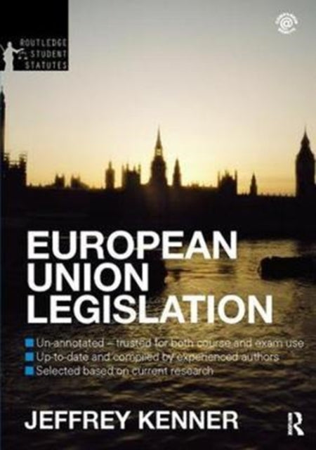 Book cover of: European Union Legislation. By: Jeff Kenner