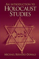 Book cover of: Introduction to Holocaust Studies. By: Michael Bernard-Donals