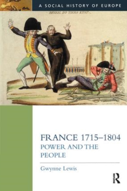 Book cover of: France 1715-1804. By: Gwynne Lewis