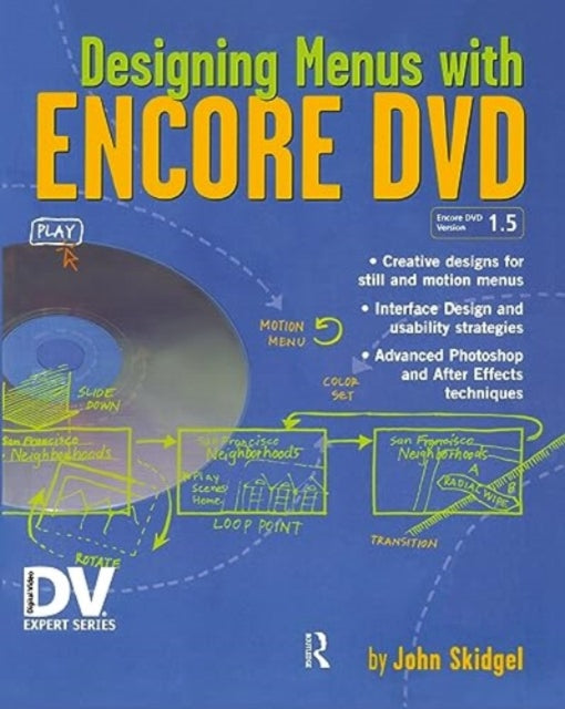 Book cover of: Designing Menus with Encore DVD. By: John Skidgel