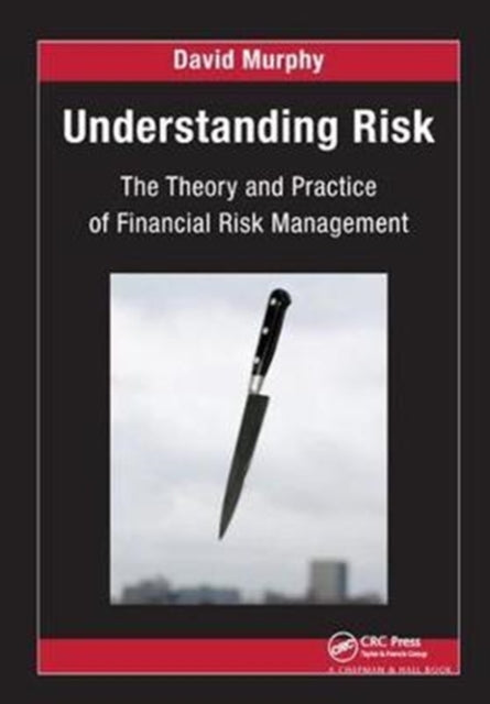 Book cover of: Understanding Risk. By: David Murphy