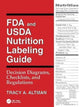 Book cover of: FDA and USDA Nutrition Labeling Guide. By: Tracy A. Altman