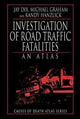 Book cover of: Investigation of Road Traffic Fatalities. By: Jay Dix