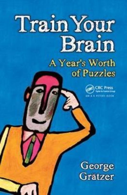 Book cover of: Train Your Brain. By: George Gratzer