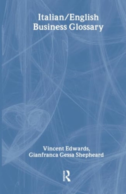 Book cover of: Italian/English Business Glossary