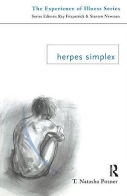 Book cover of: Herpes Simplex. By: T. Natasha Posner