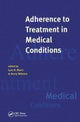 Book cover of: Adherence to Treatment in Medical Conditions. By: Lynn Myers