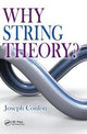 Book cover of: Why String Theory?. By: Joseph Conlon