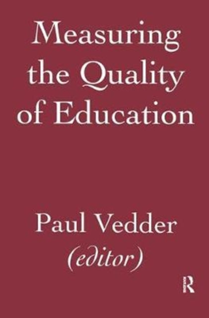 Book cover of: Measuring the Quality of Education. By: P. Vedder