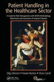 Book cover of: Patient Handling in the Healthcare Sector. By: Olga Menoni