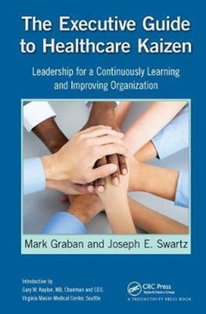 Book cover of: Executive Guide to Healthcare Kaizen. By: Mark Graban