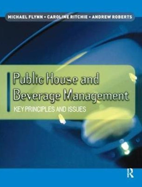 Book cover of: Public House and Beverage Management. By: Michael Flynn