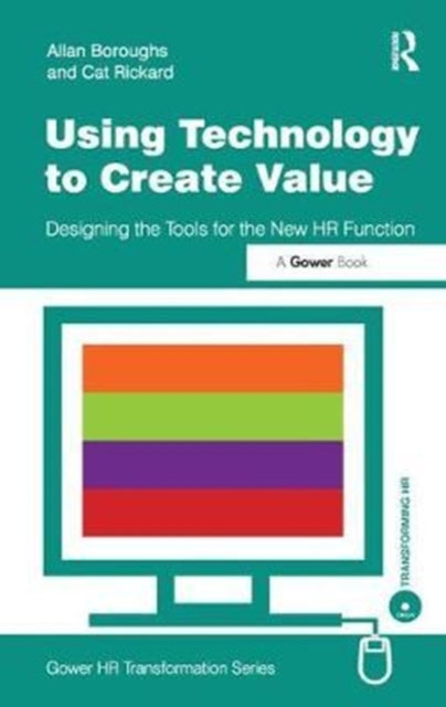 Book cover of: Using Technology to Create Value. By: Allan Boroughs