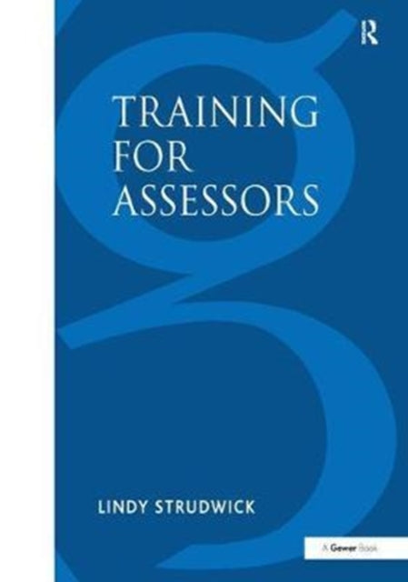 Book cover of: Training for Assessors. By: Lindy Strudwick