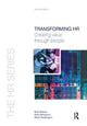 Book cover of: Transforming HR. By: Mark Withers