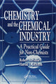 Book cover of: Chemistry and the Chemical Industry. By: Robert A. Smiley