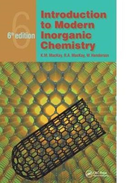 Book cover of: Introduction to Modern Inorganic Chemistry, 6th edition. By: R. A. Mackay