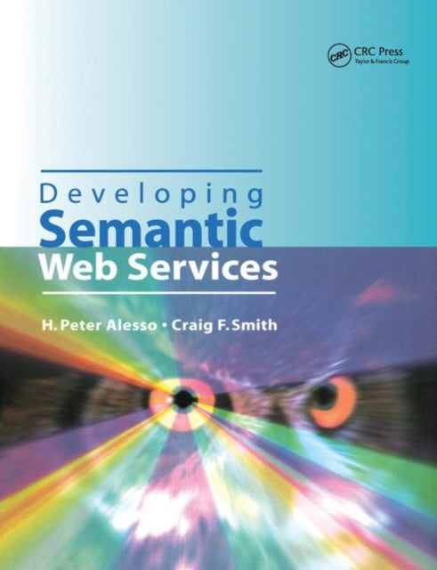 Book cover of: Developing Semantic Web Services. By: H. Peter Alesso