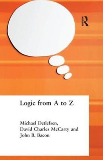 Book cover of: Logic from A to Z. By: John B. Bacon