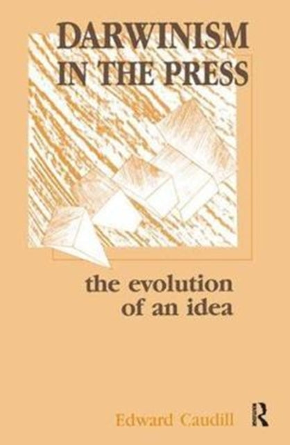 Book cover of: Darwinism in the Press. By: Edward Caudill
