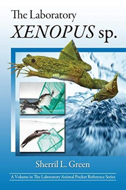 Book cover of: Laboratory Xenopus sp.. By: Sherril L. Green
