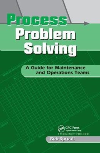 Book cover of: Process Problem Solving. By: Bob Sproull