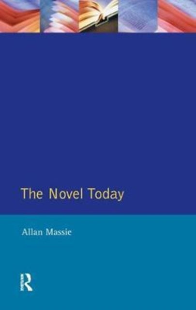 Book cover of: Novel Today. By: Allan Massie