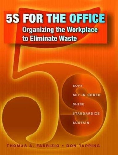 Book cover of: 5S for the Office. By: Thomas Fabrizio