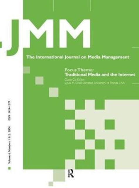 Book cover of: Traditional Media and the Internet. By: Sylvia M. Chan-Olmsted