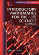 Book cover of: Introductory Mathematics for the Life Sciences. By: David Phoenix