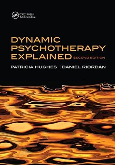 Book cover of: Dynamic Psychotherapy Explained. By: Patricia Hughes