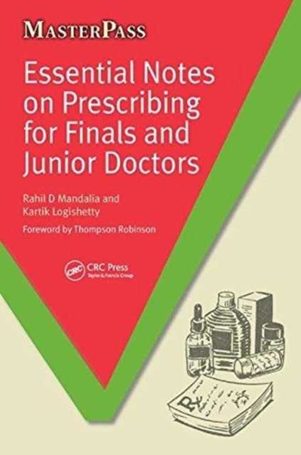 Book cover of: Essential Notes on Prescribing for Finals and Junior Doctors. By: Rahil D. Mandalia