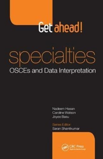 Book cover of: Get ahead! Specialties: OSCEs and Data Interpretation. By: Nadeem Hasan