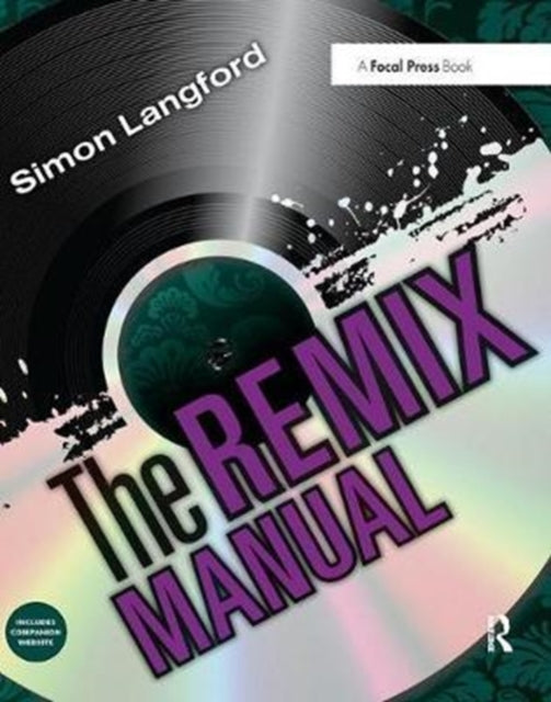 Book cover of: Remix Manual. By: Simon Langford