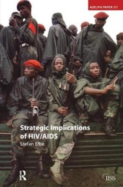 Book cover of: Strategic Implications of HIV/AIDS. By: Stefan Elbe