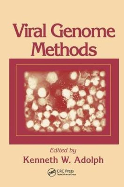 Book cover of: Viral Genome Methods. By: Kenneth W. Adolph