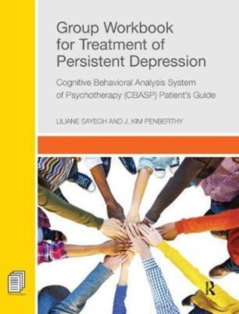 Book cover of: Group Workbook for Treatment of Persistent Depression. By: Liliane Sayegh