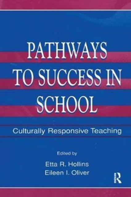 Book cover of: Pathways To Success in School. By: Etta R. Hollins