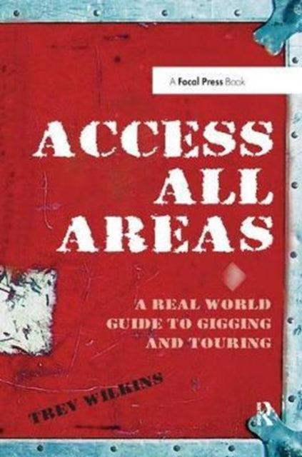 Book cover of: Access All Areas. By: Trev Wilkins