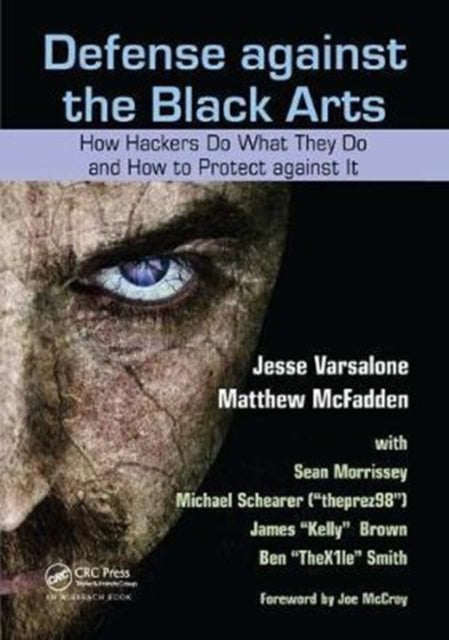 Book cover of: Defense against the Black Arts. By: Jesse Varsalone