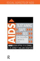 Book cover of: Sustaining Safe Sex. By: R. W. Connell
