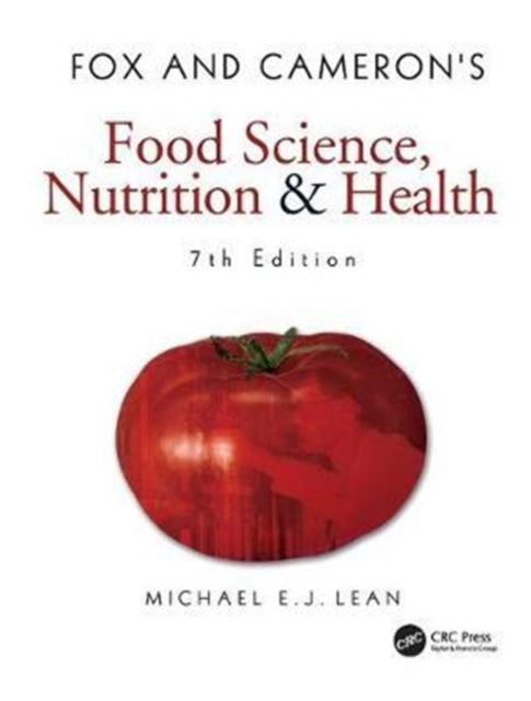 Book cover of: Fox and Cameron's Food Science, Nutrition & Health. By: Michael Ej Lean
