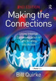Book cover of: Making the Connections. By: Bill Quirke