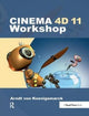 Book cover of: CINEMA 4D 11 Workshop. By: Arndt von Koenigsmarck