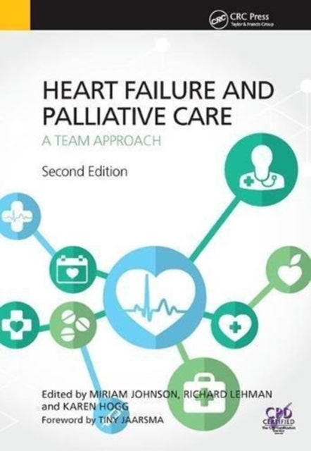 Book cover of: Heart Failure and Palliative Care. By: Miriam Johnson