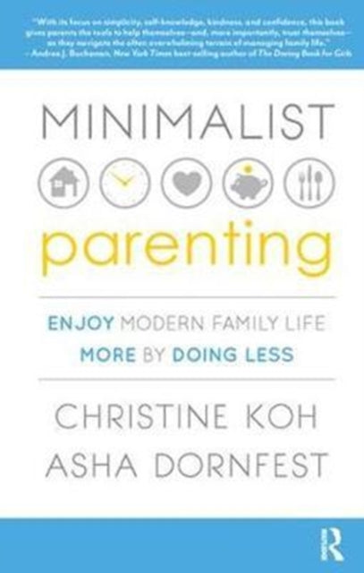 Book cover of: Minimalist Parenting. By: Christine K. Koh