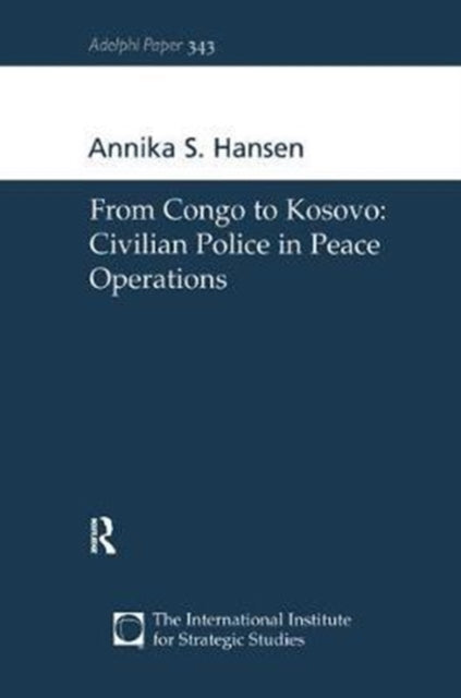 Book cover of: From Congo to Kosovo. By: Annika S. Hansen